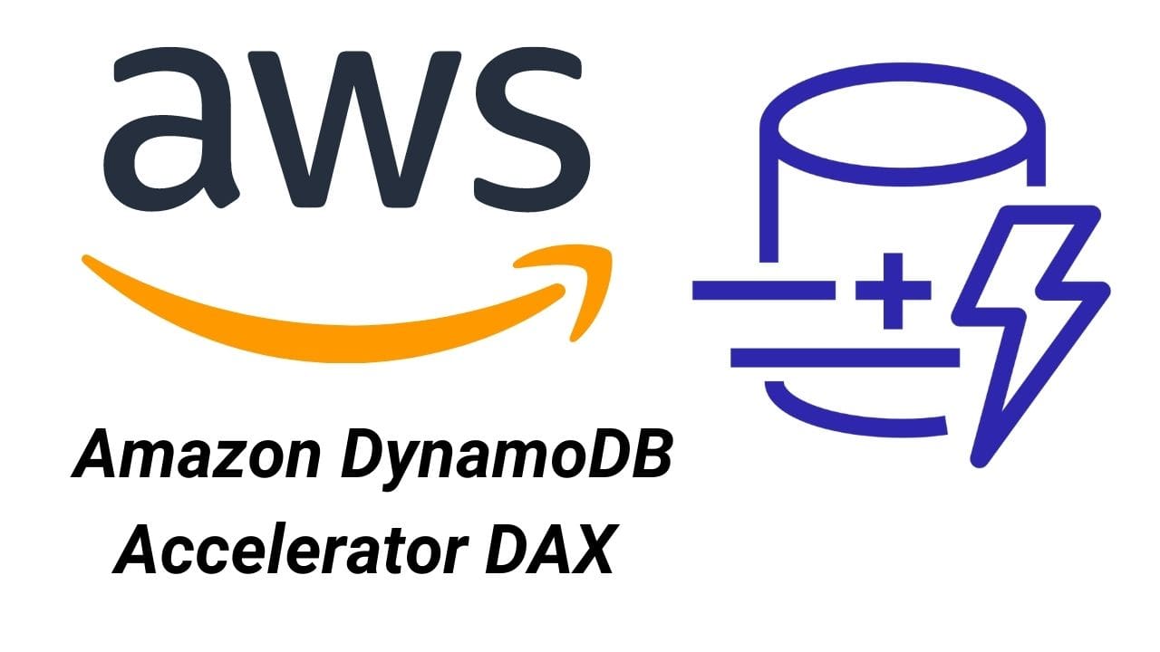 AWS DAX (Amazon DynamoDB Accelerator)