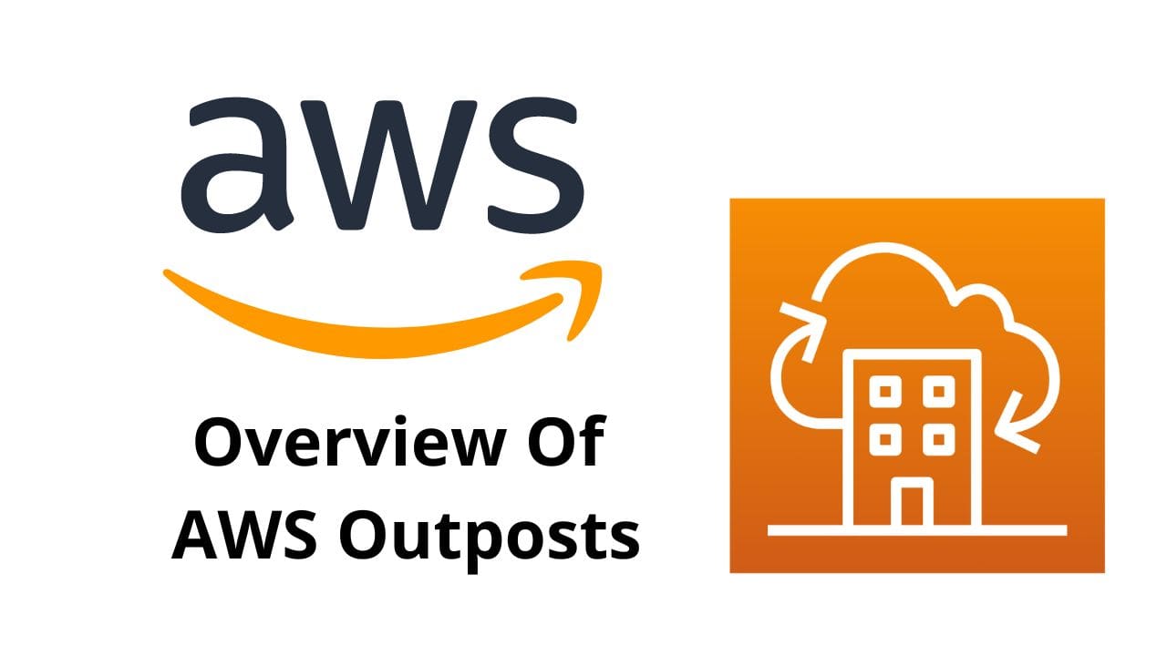 What is AWS Outposts