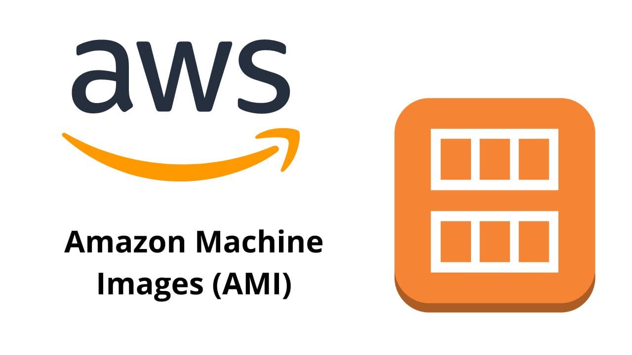 AMI In AWS (Amazon Machine Images)